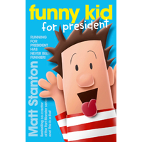 ABC Books Funny Kid for President Book 1