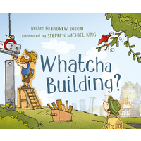 ABC Books Whatcha Building? Hardback by Andrew Daddo