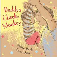 ABC Books Daddy's Cheeky Monkey Paperback by Andrew Daddo