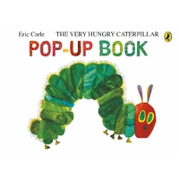 The Very Hungry Caterpillar: A Pop-Up Book