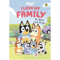 Bluey: I Love My Family