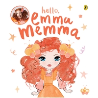 Emma Memma: Hello, Emma Memma