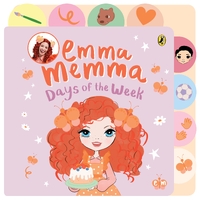 Emma Memma: Days of the Week Tabbed Board Book